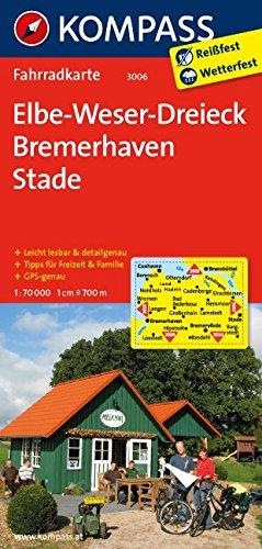 Elbe-Weser-Dreieck - Bremerhaven - Stade: Fahrradkarte. GPS-genau. 1:70000 (KOMPASS-Fahrradkarten Deutschland, Band 3006)