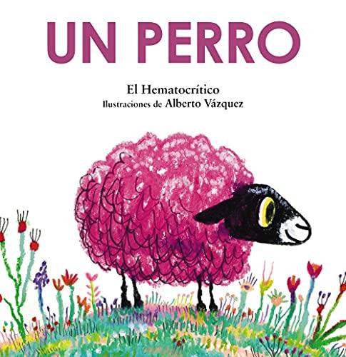 Un perro (PRIMEROS LECTORES - Primeros lectores)