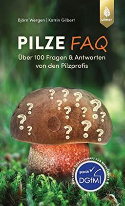 Pilze FAQ: Über 100 Fragen & Antworten von den Pilzprofis