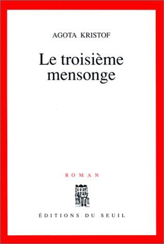 Le troisième mensonge