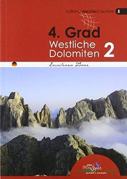 4. Grad Westliche Dolomiten Band II