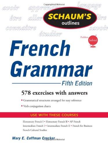 Schaum's Outline of French Grammar (Schaum's Outlines)