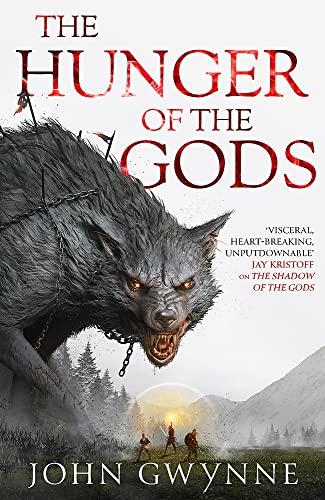 The Hunger of the Gods: Book Two of the Bloodsworn Saga