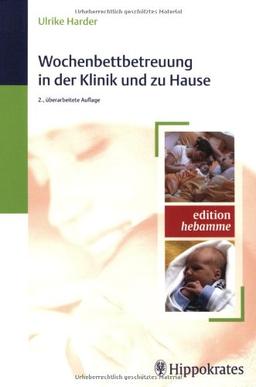 Wochenbettbetreuung in der Klinik und zu Hause