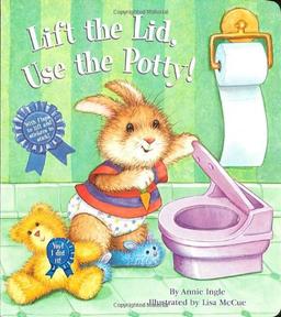 Lift the Lid, Use the Potty! (Nifty Lift-and-Look)