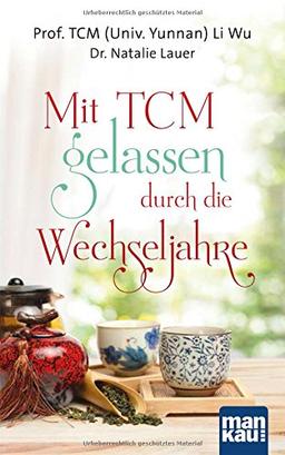 Mit TCM gelassen durch die Wechseljahre