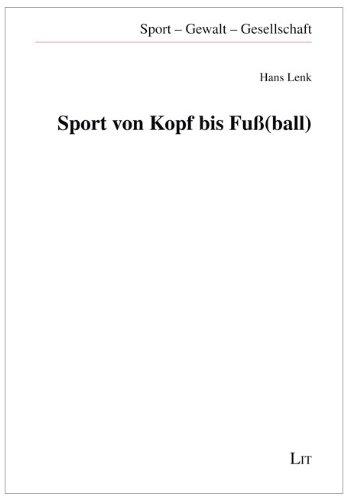 Sport von Kopf bis Fuß(ball)