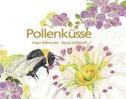 Pollenküsse (Unsichtbare Wunder)