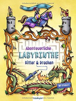 Abenteuerliche Labyrinthe: Ritter & Drachen