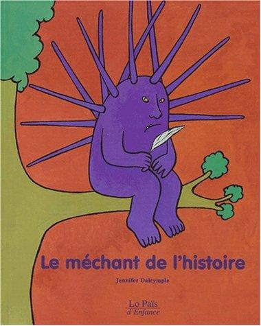 Le méchant de l'histoire