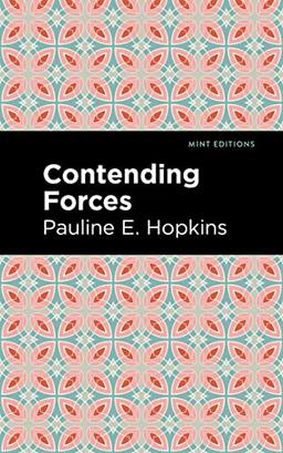 Contending Forces (Mint Editions―Black Narratives)