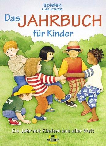 (spielen und lernen) Das große 'spielen und lernen' Jahrbuch für Kinder, Ausgabe 2002