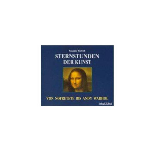 Sternstunden der Kunst. 4 CDs