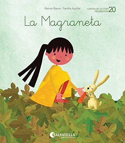 De mica en mica 20: La Magraneta (lligada) (conte de repàs)