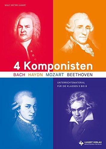 4 Komponisten, Heft inkl. 2 CD's: Bach, Haydn, Beethoven, Mozart