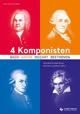 4 Komponisten, Heft inkl. 2 CD's: Bach, Haydn, Beethoven, Mozart