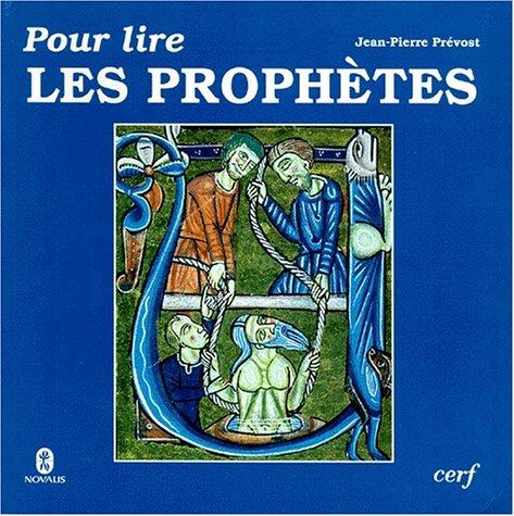 Pour lire les prophètes