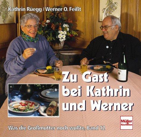 Zu Gast bei Kathrin und Werner