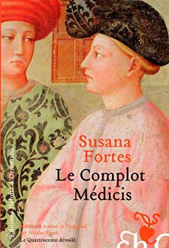 Le complot Médicis