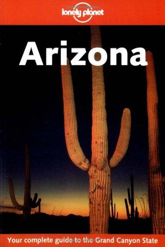 Arizona : your complete guide to the Grand Canyon state