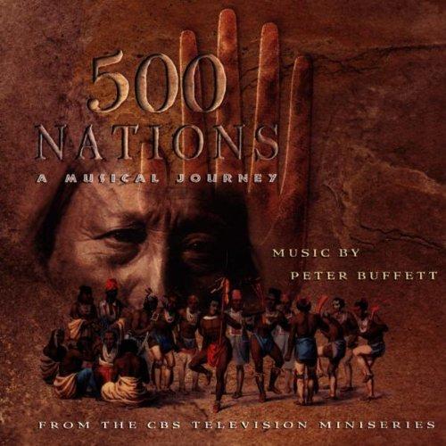 500 Nations: A Musical Journey