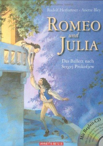 Romeo und Julia: Das Ballett nach Sergei Prokofjew