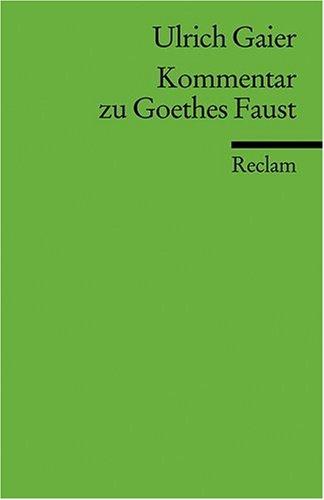 Kommentar zu Goethes "Faust"