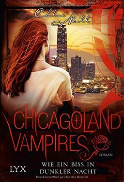 Chicagoland Vampires: Wie ein Biss in dunkler Nacht