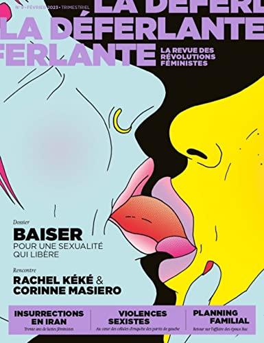 La Déferlante, n° 9. Baiser : pour une sexualité qui libère