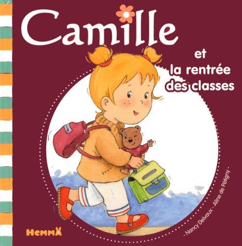 Camille. Vol. 10. Camille et la rentrée des classes