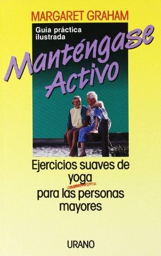 Mantengase activo (Técnicas corporales)