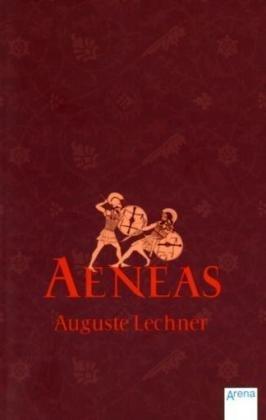 Aeneas: Der Sohn der Göttin