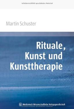 Rituale, Kunst und Kunsttherapie