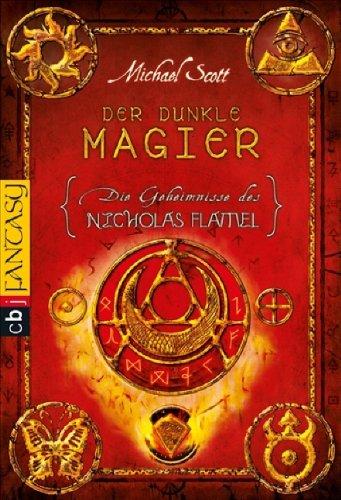 Die Geheimnisse des Nicholas Flamel - Der dunkle Magier