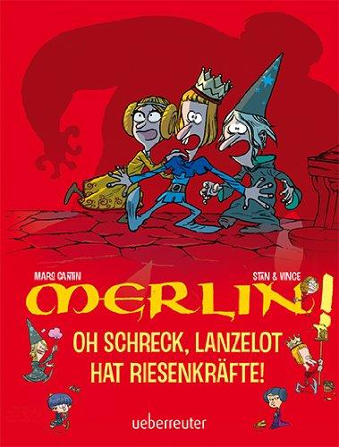 Oh Schreck, Lanzelot hat Riesenkräfte!: Merlin!