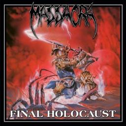 Final Holocaust (Re-Issue + Bonus)