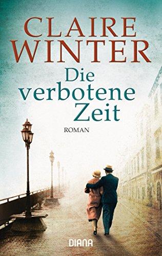 Die verbotene Zeit: Roman