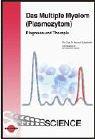 Das Multiple Myelom ( Plasmozytom). Diagnose und Therapie