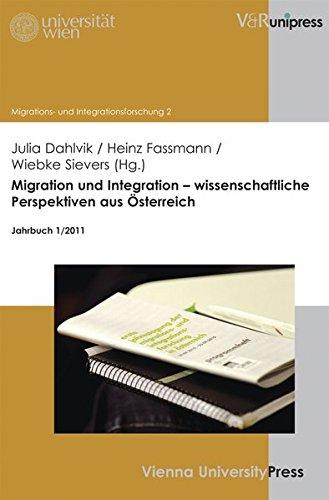 Migration und Integration - wissenschaftliche Perspektiven aus Österreich: Jahrbuch 1/2011 (Migrations- und Integrationsforschung)