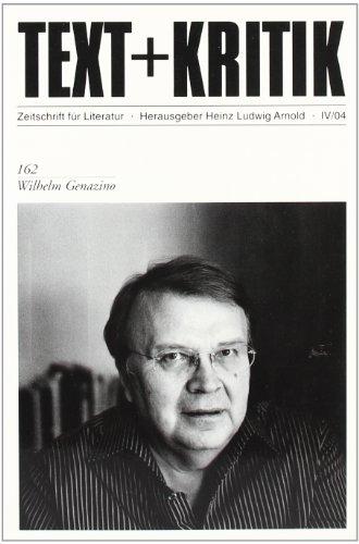 Wilhelm Genazino (TEXT+KRITIK 162)