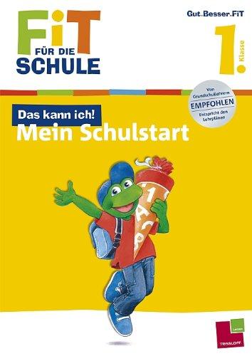 Fit für die Schule: Das kann ich! Mein Schulstart