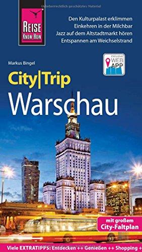 Reise Know-How CityTrip Warschau: Reiseführer mit Stadtplan und kostenloser Web-App