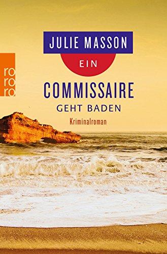 Ein Commissaire geht baden