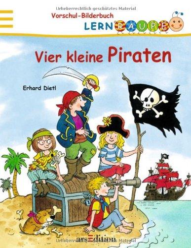 Lernraupe Vorschul-Bilderbuch: Vier kleine Piraten