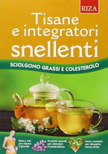 Tisane e integratori snellenti