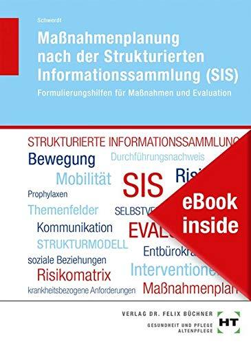 eBook inside: Buch und eBook Maßnahmenplanung nach der Strukturierten Informationssammlung (SIS): Formulierungshilfen für Maßnahmen und Evaluation