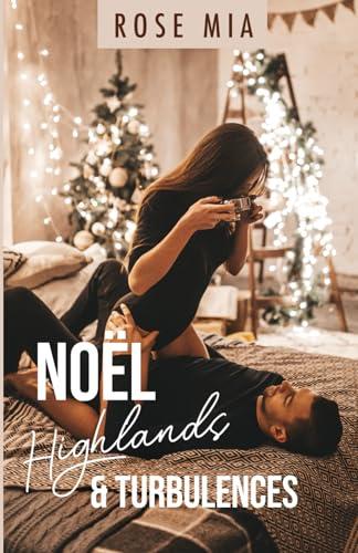 Noël, Highlands et turbulences