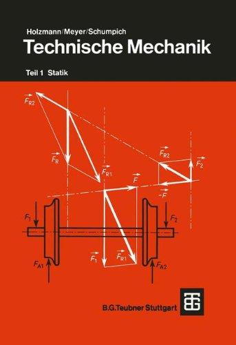 Technische Mechanik, Tl.1, Statik: Teil 1