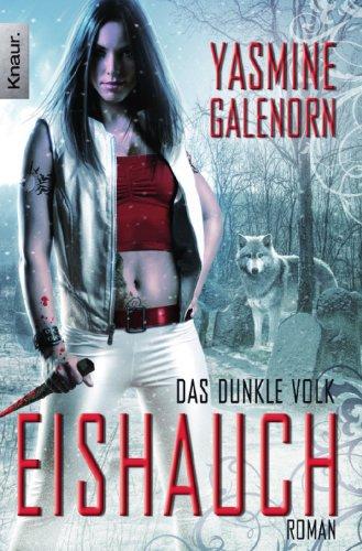 Das dunkle Volk: Eishauch: Roman (Knaur TB)