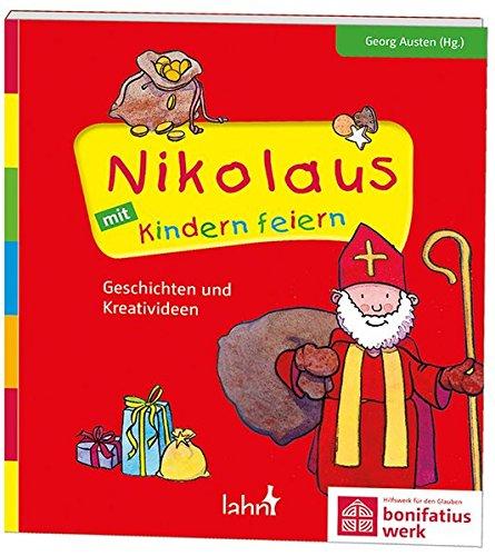 Nikolaus mit Kindern feiern: Geschichten und Kreativideen